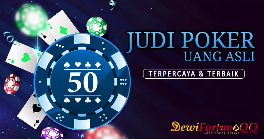 Situs Judi Poker Indonesia Uang Asli terpercaya Dan Terbaik1